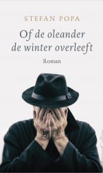 Stefan Popa - Of de oleander de winter overleeft